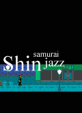 Shin Samurai Jazz