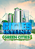 Cities: Skylines - Green Cities