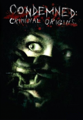 Condemned: Criminal Origins