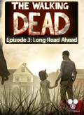 The Walking Dead - Episode 3: Long Road Ahead