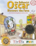 Oscar the Balloonist Discovers the Farm