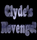 Clyde's Revenge