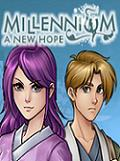 Millennium: A New Hope