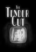 The Tender Cut