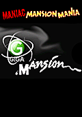 Maniac Mansion Mania - Episode 12: Serien-Special: Giga Mansion