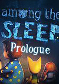 Among The Sleep: Prologue