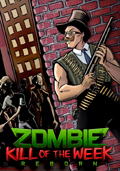 Zombie Kill of the Week: Reborn