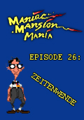 Maniac Mansion Mania - Episode 26: Zeitenwende