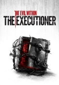 The Evil Within: The Executioner