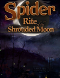 Spider: Rite of the Shrouded Moon