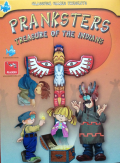 Pranksters: Treasure of the Indians