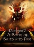 Dungeons II: A Song of Sand and Fire