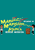 Maniac Mansion Mania - Episode 38: Rescue Mission