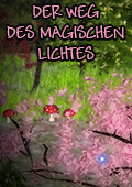 Der Weg des magischen Lichtes