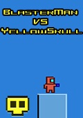 BlasterMan vs YellowSkull
