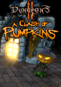 Dungeons II: A Clash of Pumpkins