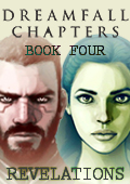 Dreamfall Chapters - Book Four: Revelations