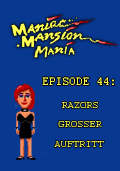 Maniac Mansion Mania - Episode 44: Razors grosser Auftritt