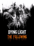 Dying Light: The Following