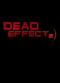 Dead Effect 2