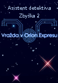 Asistent detektiva Zbyška 2: Vražda v Orion Expresu
