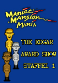 Maniac Mansion Mania: The Edgar Award Show - Staffel 1
