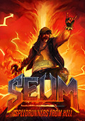 SEUM: Speedrunners from Hell