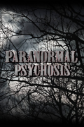 Paranormal Psychosis