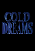 Cold Dreams