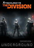 Tom Clancy's The Division - Underground