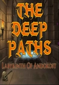 The Deep Paths: Labyrinth Of Andokost