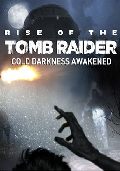 Rise of the Tomb Raider: Cold Darkness Awakened