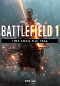 Battlefield 1 – They Shall Not Pass