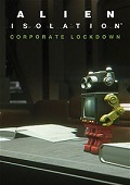 Alien: Isolation - Corporate Lockdown