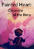 Painted Heart: Chronicle of the Hero