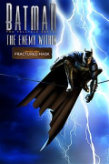 Batman: The Enemy Within - Episode 3: Fractured Mask