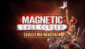 Magnetic: Cage Closed - Challenge Map Pack