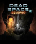 Dead Space 2: Severed