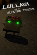 Lullaby for an Electric Toaster