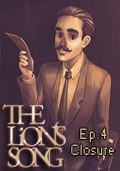 The Lion's Song: Episode 4 - Closure