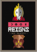 Reigns: Her Majesty