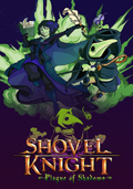 Shovel Knight: Plague of Shadows