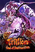 Trillion: God of Destruction