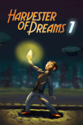 Harvester of Dreams: Episode 1