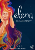 Elena: Displaced Reality
