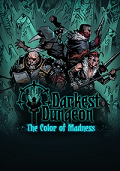 Darkest Dungeon: The Color of Madness