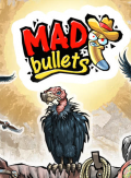 Mad Bullets