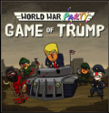 World War Party: Game of Trump