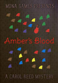 Amber's Blood: A Carol Reed Mystery
