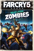 Far Cry 5 – Dead Living Zombies